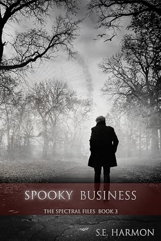 Spooky Business (The Spectral Files, #3)