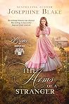 The Arms of a Stranger (Brides of Adoration, #3)