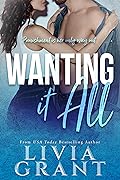 Wanting it All