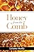 Honey from the Comb: a Guid...
