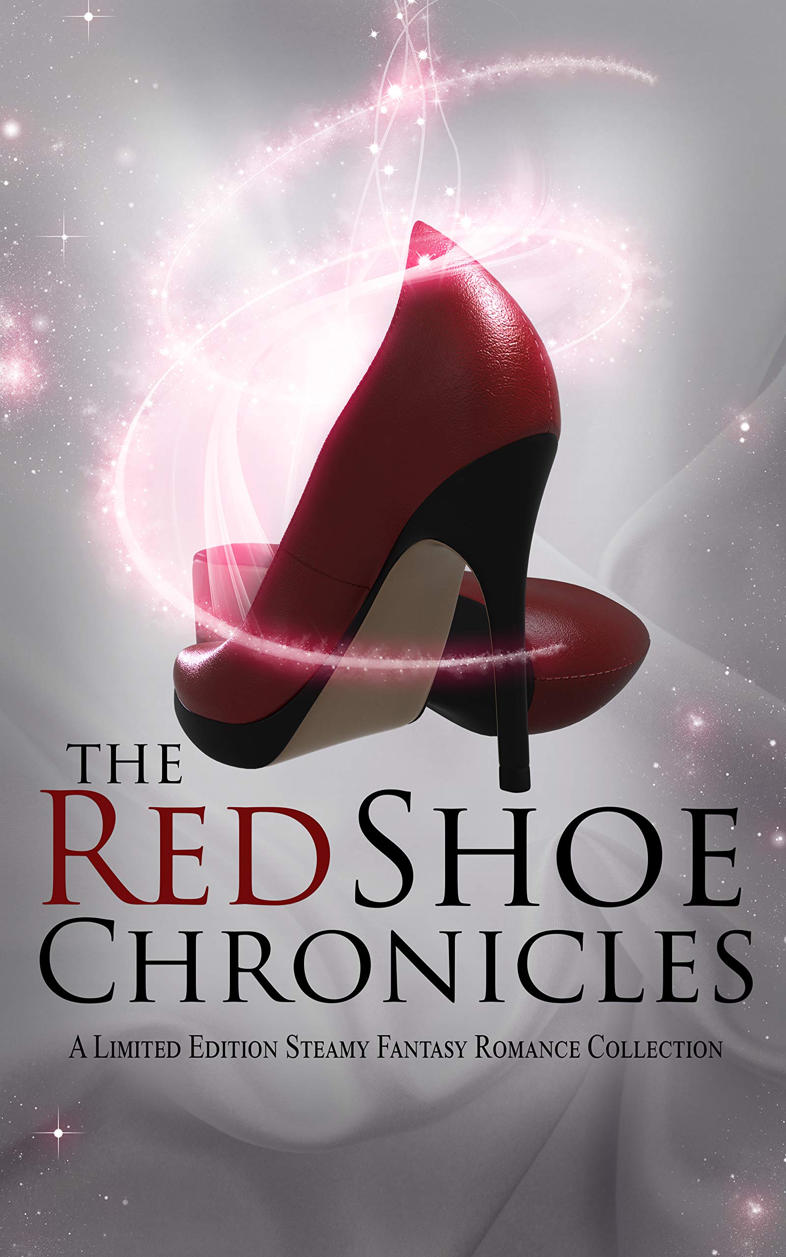 The Red Shoe Chronicles : A Fantasy Romance Anthology (Kindle Edition)