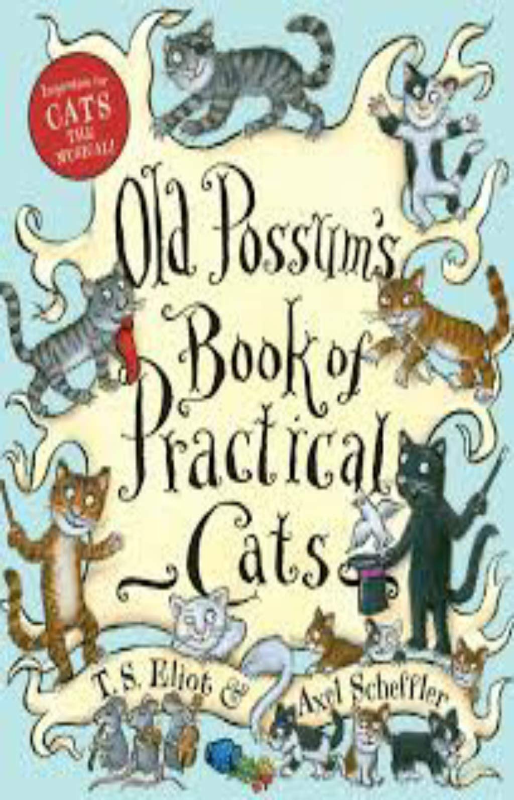 Old Possum's Book of Practical Cats