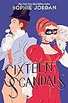Sixteen Scandals by Sophie Jordan