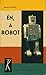 Én, a robot (Robot, #0.1)