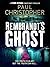Rembrandt's Ghost (Finn Ryan Conspiracy Thrillers)