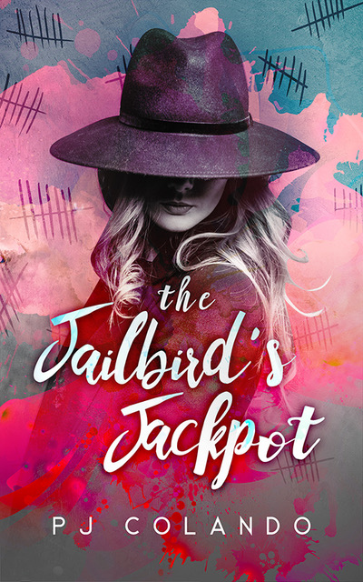 The Jailbird's Jackpot (Faith, Family, Frenzy!, #4)