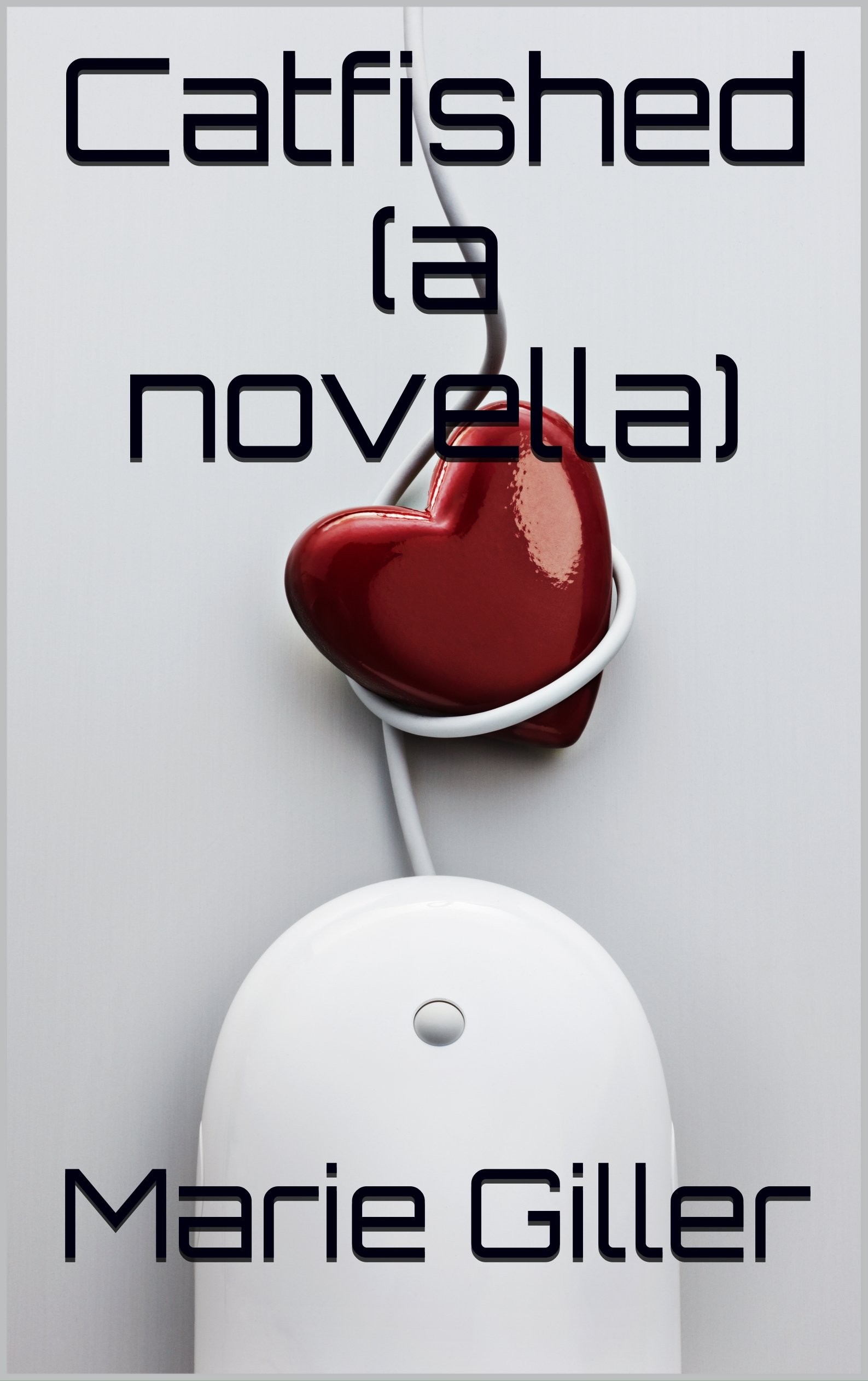 Catfished (a novella)