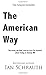 The American Way: The Good, the Bad, and the Lies I've learned about being an Amway IBO