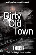 Dirty Old Town