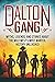 The Dalton Gang by History Unleashed
