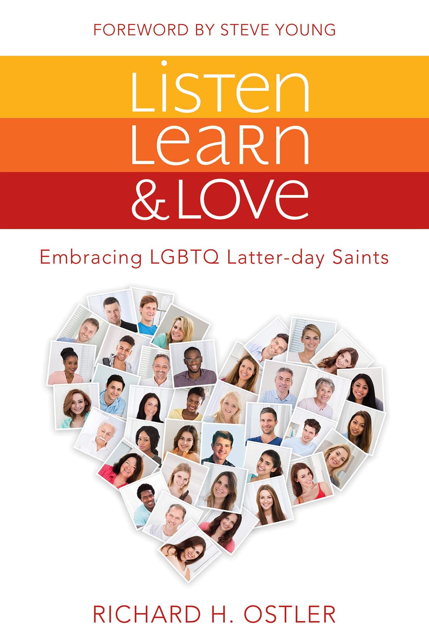 Listen, Learn and Love: Embracing LGBTQ Latter-day Saints (Kindle Edition)
