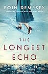 The Longest Echo by Eoin Dempsey