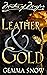 Leather and Gold (Masters o...