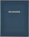 ECLOGUES: Letters and Correspondence ECLOGUES: Letters and Correspondence
