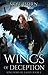 Wings of Deception: (Kingdoms of Faerie Book 2)