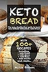 KETO BREAD: The e...