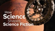 How Science Shapes Science Fiction