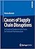 Causes of Supply Chain Disruptions: An Empirical Analysis in Cold Chains for Food and Pharmaceuticals