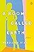 A Room Called Earth by Madeleine Ryan