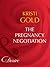 The Pregnancy Negotiation