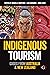 Indigenous Tourism