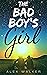 THE BAD BOY'S GIRL: A Heart...