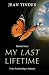 Stories from My Last Lifeti...