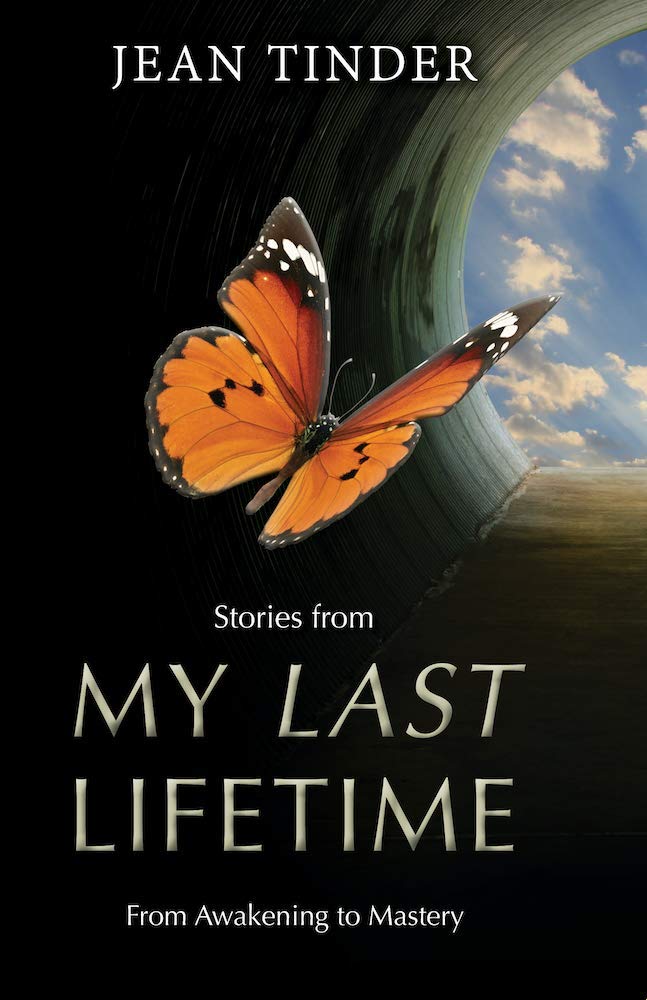 Stories from My Last Lifetime: From Awakening to Mastery (Kindle Edition)