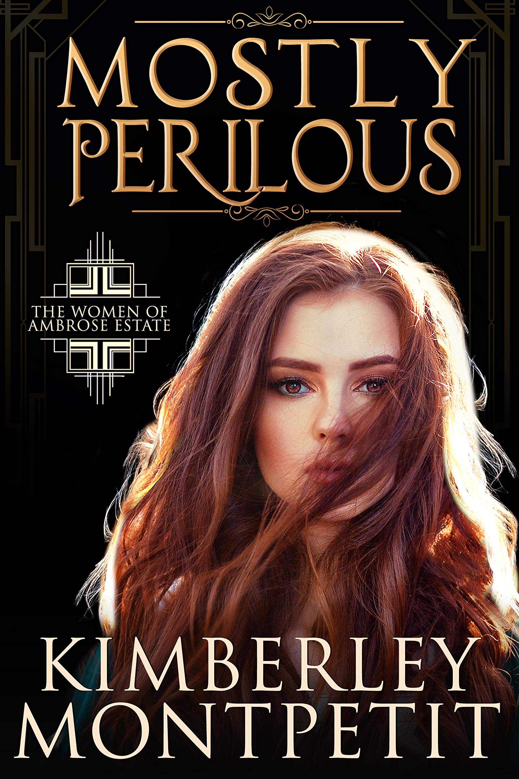 Mostly Perilous (The Women of Ambrose Estate #4)