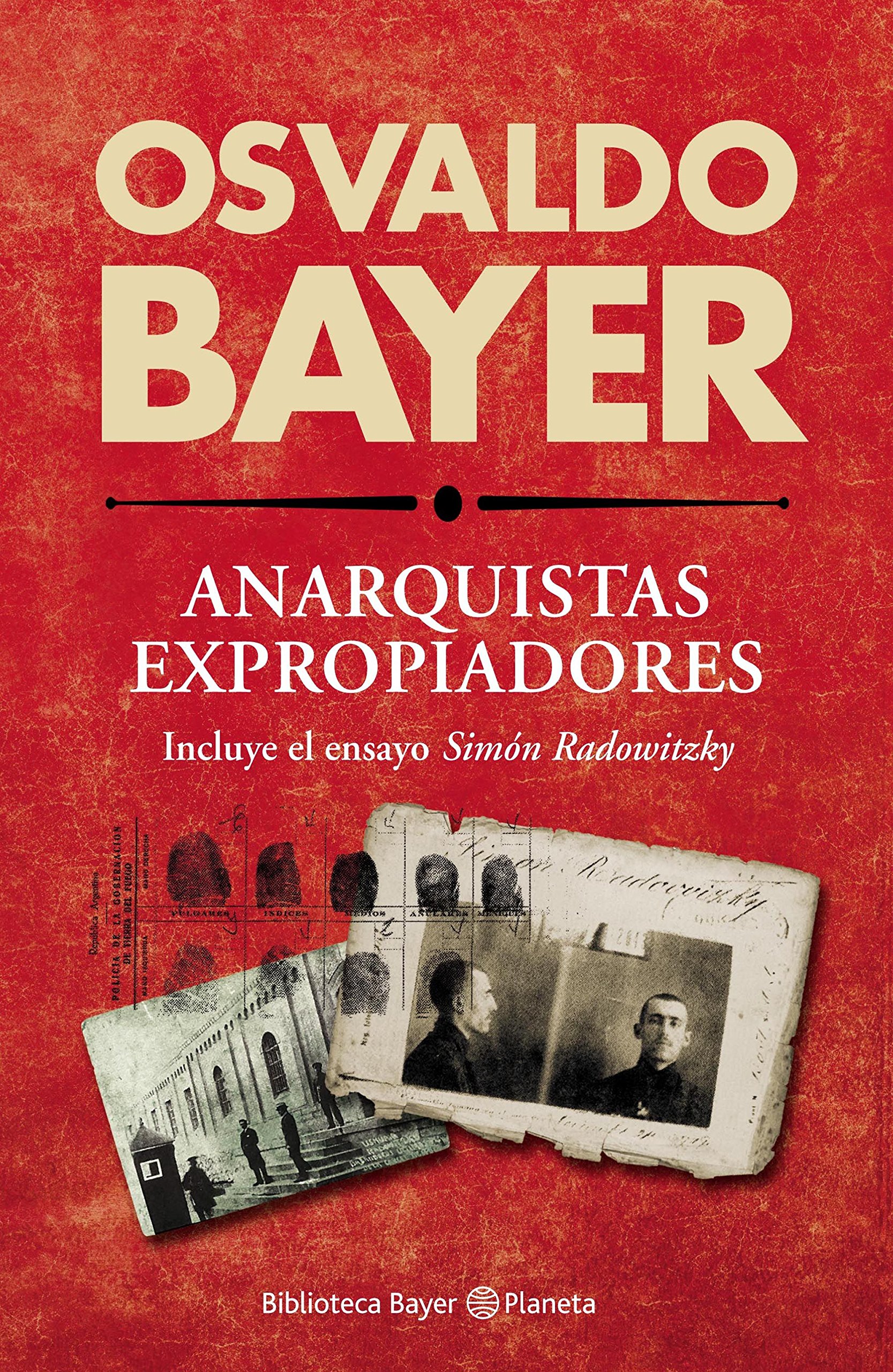 Anarquistas expropiadores (Spanish Edition)