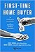 First-Time Home Buyer: The Complete Playbook to Avoiding Rookie Mistakes