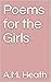 Poems for the Girls by A.M. Heath