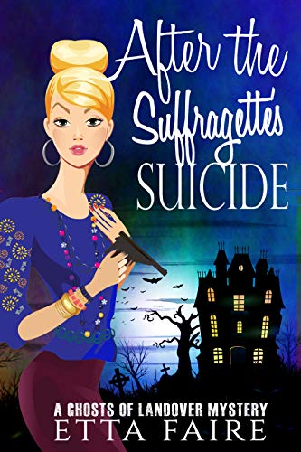 After the Suffragette's Suicide (Ghosts of Landover #2)