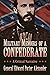 Military Memoirs of a Confederate: A Critical Narrative