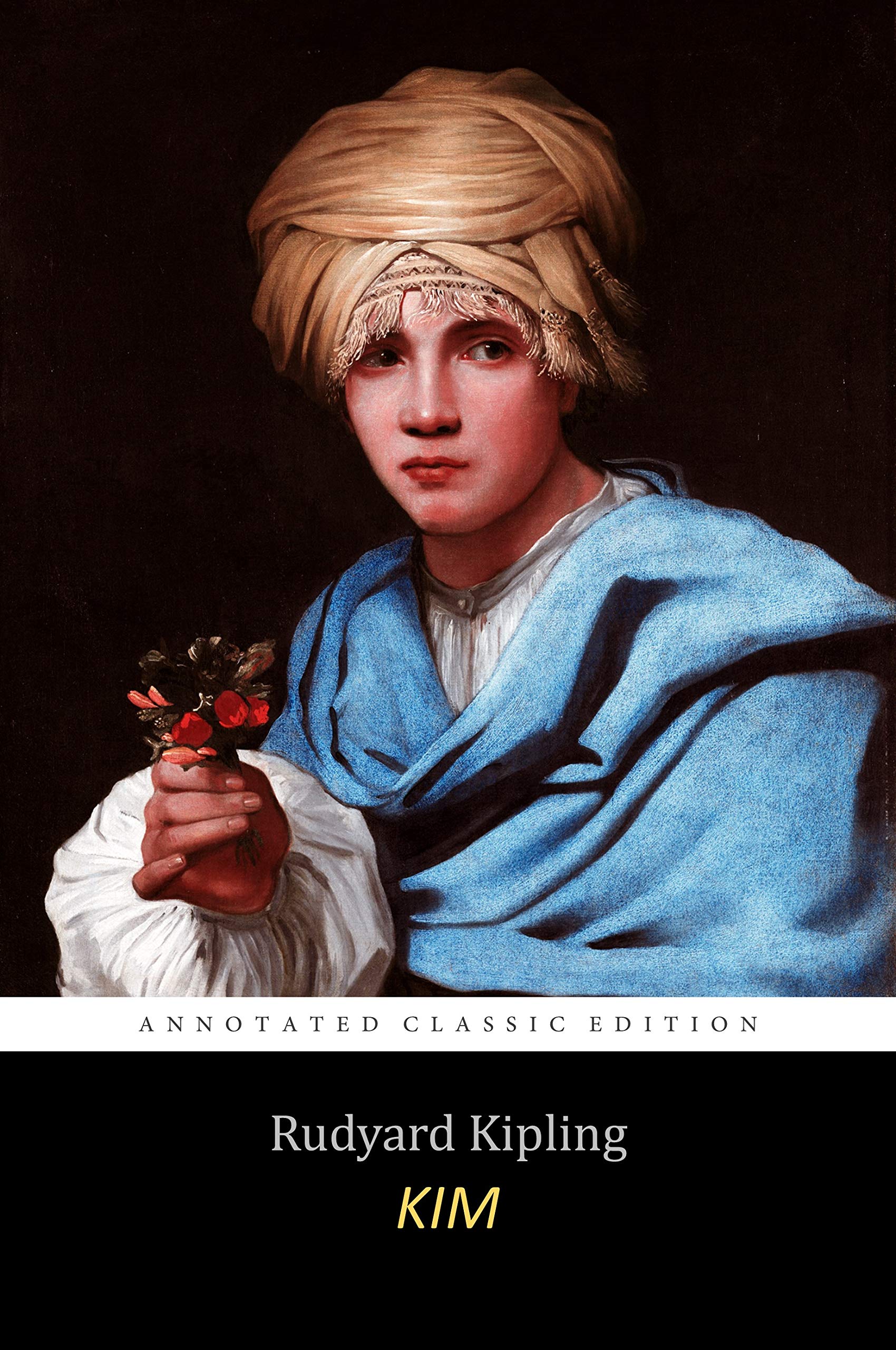 Kim By Rudyard Kipling "Classic Annotated Edition" Adventure Fiction Novel