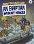 How to Live Like an Egyptian Mummy Maker