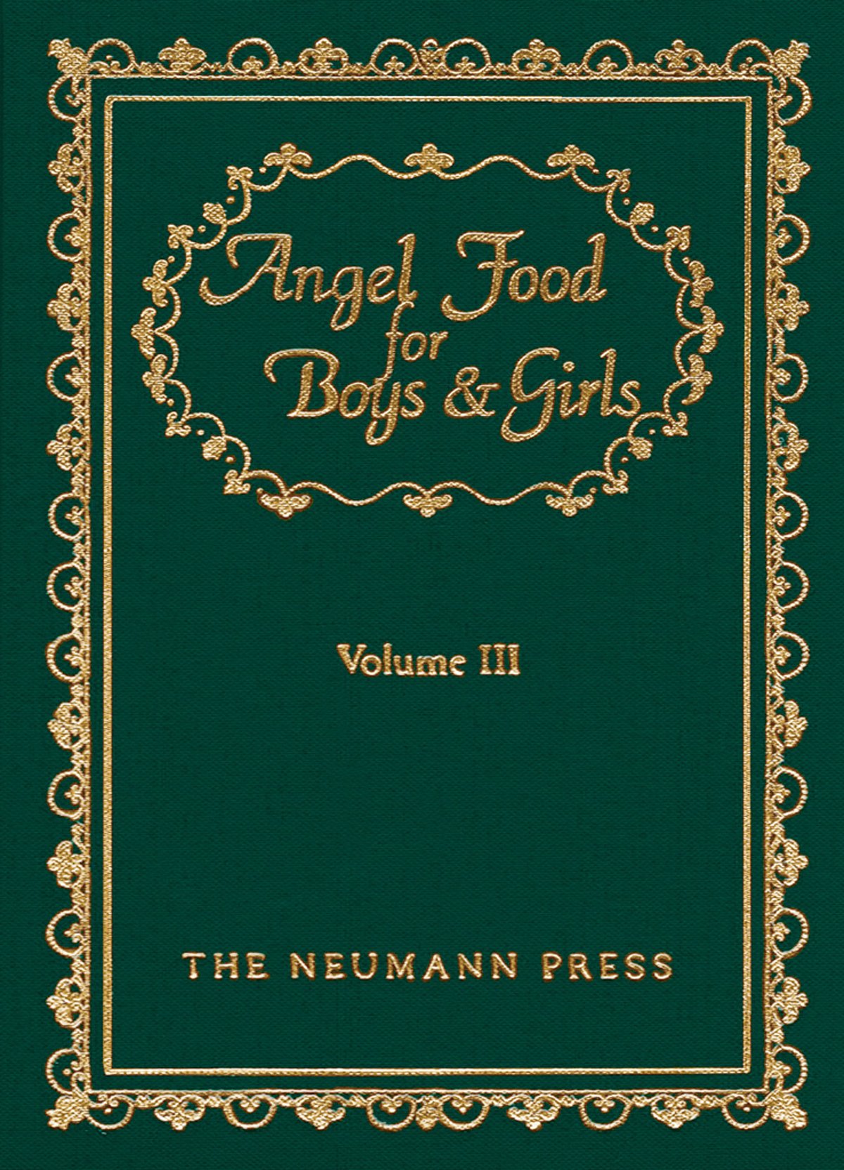 Angel Food For Boys & Girls - Vol. 3 (Kindle Edition)
