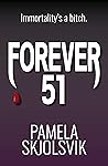 Forever 51 by Pamela Skjolsvik
