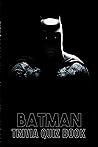 Batman: Trivia Quiz Book