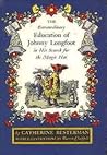 The Extraordinary Education of Johnny Longfoot in His Search for the Magic Hat (Johnny Longfoot, #2)
