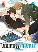 抱かれたい男1位に脅されています。1 [Dakaretai Otoko Ichii ni ...