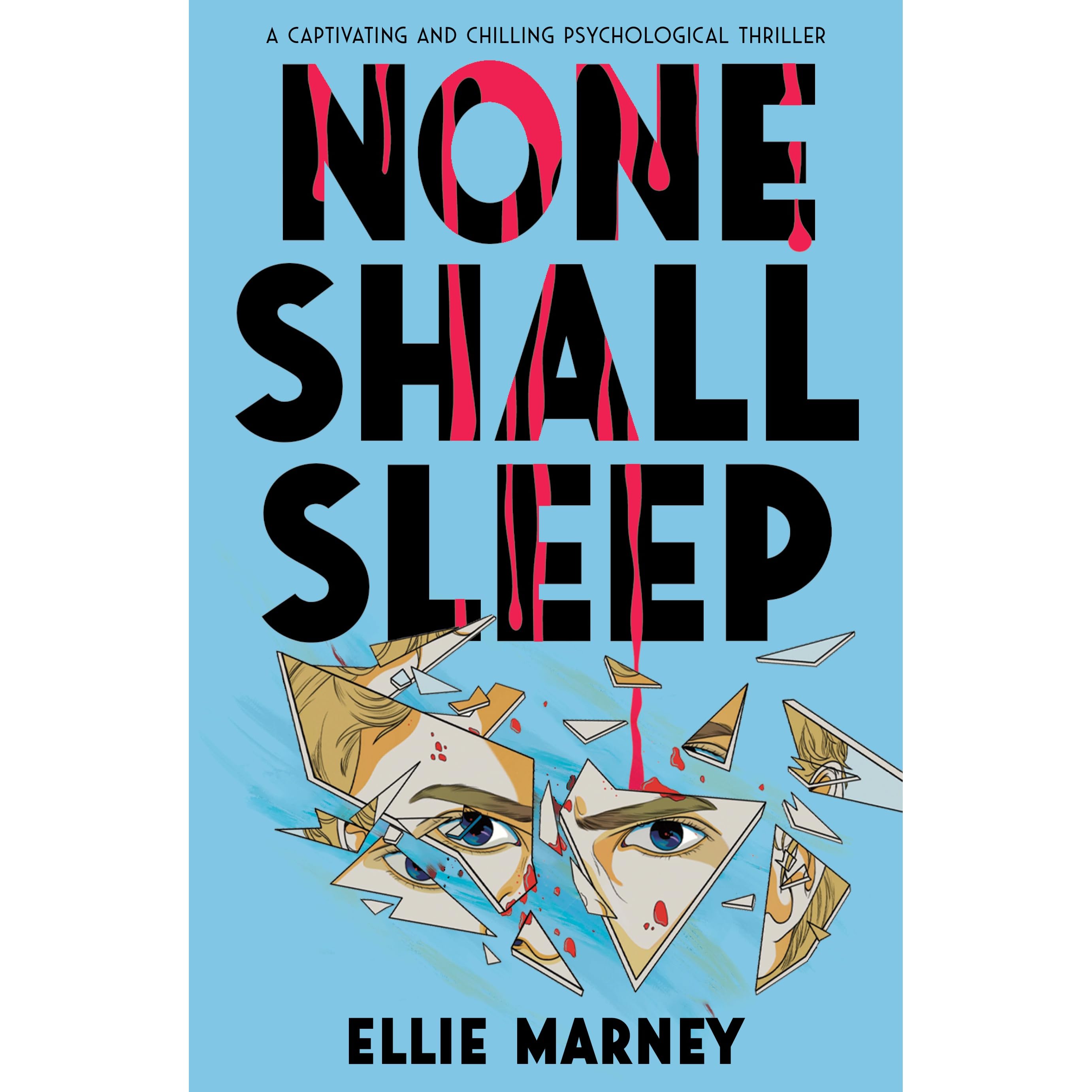 None Shall Sleep by Ellie Marney