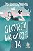 Gloria, wakacje i ja by Magdalena Zarębska