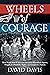 Wheels of Courage: How Paralyzed Veterans from World War II Invented Wheelchair Sports, Fought for Disability Rights, and Inspired a Nation