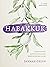 Habakkuk: Remembering God's Faithfulness When He Seems Silent