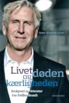 Livet, døden og kærligheden - Rockpoesi og litteratur hos Steffen Brandt Livet, døden og kærligheden - Rockpoesi og litteratur hos Steffen Brandt