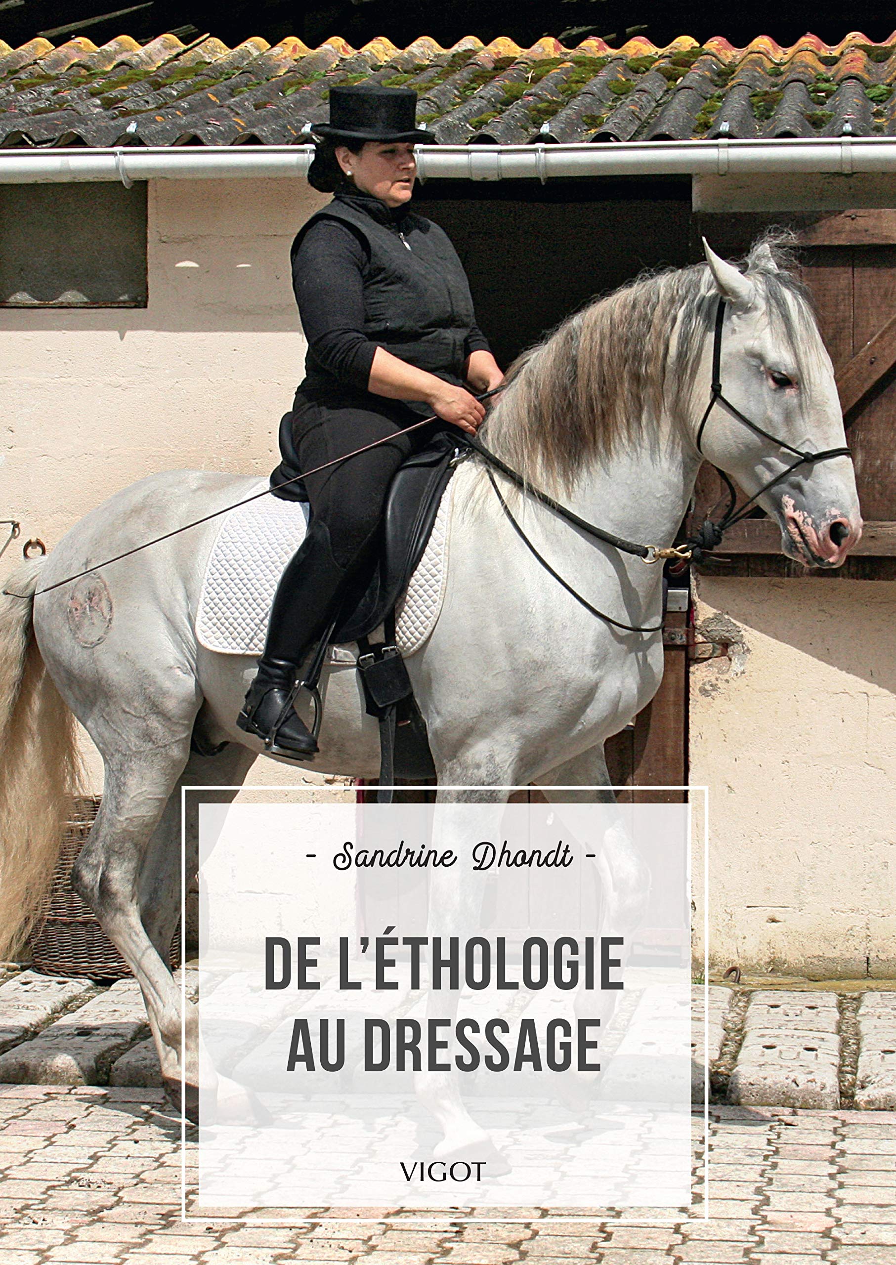 De l'éthologie au dressage (Cheval pratique) (French Edition)