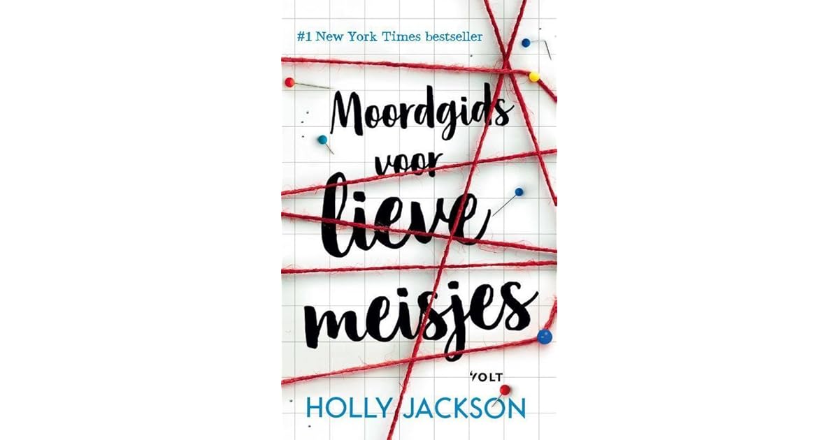 Moordgids voor lieve meisjes by Holly Jackson