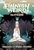 Finnish Weird 4 - Call of the Weird