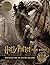 Harry Potter Film Vault: Horcruxes and the Deathly Hallows (Wizarding World Book 3)